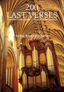 9780862091897-0862091896-Two Hundred Last Verses: Popular Hymn Tunes with Varied Harmonies by Rawsthorne, Noel (1991) Paperback