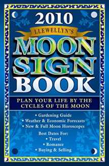 9780738706887-0738706884-Llewellyn's 2010 Moon Sign Book: Plan Your Life by the Cycles of the Moon (Annuals - Moon Sign Book)