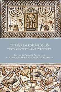 9781628374049-1628374047-The Psalms of Solomon: Texts, Contexts, and Intertexts (Early Judaism and Its Literature)