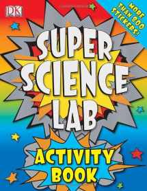 9780756655501-0756655501-Super Science Lab Activity Book