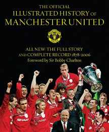 9780752876030-0752876031-The Official Illustrated History Manchester United
