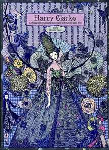 9784756245090-4756245099-Harry Clarke: An Imaginative Genius in Illustrations and Stained-glass Arts (PIE × Hiroshi Unno Art Series) (Japanese Edition)