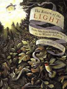 9781569246177-1569246173-The Return of the Light: Twelve Tales from Around the World for the Winter Solstice