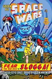 9781721262915-1721262911-Space Wars #5: Fear the War Dogs of Slogga!