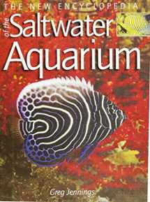 9781554071821-1554071828-The New Encyclopedia of the Saltwater Aquarium