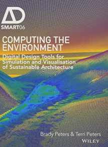 9781119097891-1119097894-Computing the Environment: Digital Design Tools for Simulation and Visualisation of Sustainable Architecture (AD Smart)