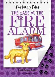 9780807509357-0807509353-The Case of the Fire Alarm (Volume 4) (The Buddy Files)