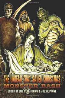 9781937758318-1937758311-The Undead That Saved Christmas: Vol 3 Monster Bash!