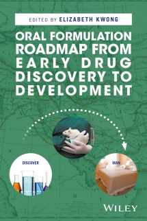 9781118907337-1118907337-Oral Formulation Roadmap from Early Drug Discovery to Development