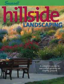 9780376037787-0376037784-Hillside Landscaping: A Complete Guide to Successful Gardens on Sloping Ground