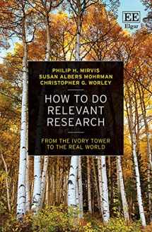 9781803921471-1803921471-How to Do Relevant Research: From the Ivory Tower to the Real World