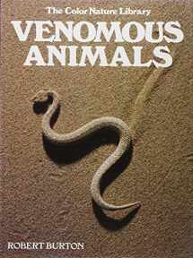 9780517250556-0517250551-Venomous animals (The Color nature library)