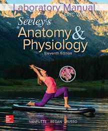 9781259671296-1259671291-Laboratory Manual for Seeley's Anatomy & Physiology
