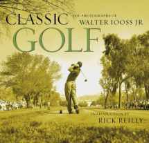 9780810949836-0810949830-Classic Golf: The Photographs of Walter Iooss Jr.