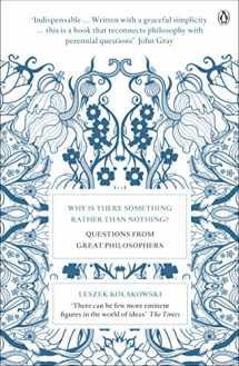 9780141035253-0141035250-Why Is There Something Rather Than Nothing?: Questions from Great Philosophers