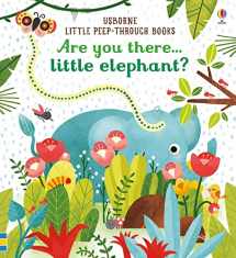 9781474936781-1474936784-Are You There Little Elephant?