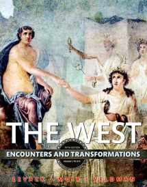 9780134260280-0134260287-The West: Encounters and Transformations, Volume 1 (5th Edition)