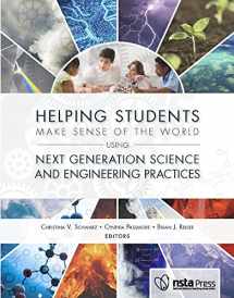 9781938946042-1938946049-Helping Students Make Sense of the World Using Next Generation Science and Engineering Practices