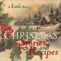 9780740719424-0740719424-Little Book Of Christmas Stories And Recipes