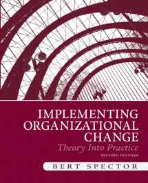 9780136074281-0136074286-Implementing Organizational Change: Theory into Practice