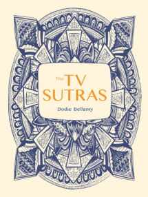 9781937027391-1937027392-The TV Sutras