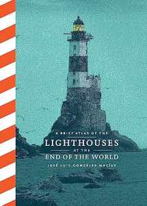 9781797227474-1797227475-A Brief Atlas of the Lighthouses at the End of the World