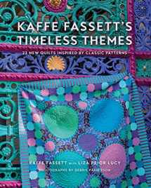 9781419761409-1419761404-Kaffe Fassett's Timeless Themes: 23 New Quilts Inspired by Classic Patterns