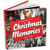 9781593597696-159359769X-A Century of Christmas Memories, 1900-1999
