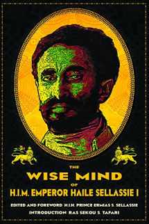 9780948390869-0948390867-The Wise Mind of Emperor Haile Sellassie I