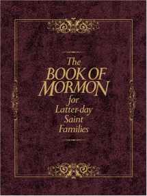 9781570086847-1570086842-The Book of Mormon for Latter-Day Saint Families