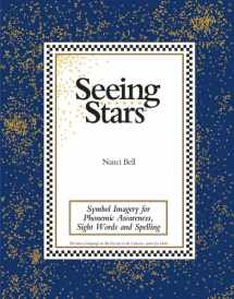 9780945856061-0945856067-Seeing Stars: Symbol Imagery for Phonemic Awareness, Sight Words and Spelling