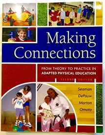9781890871758-1890871753-Making Connections: From Theory to Practice in Adapted Physical Education