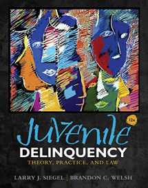 9781285458403-1285458400-Juvenile Delinquency: Theory, Practice, and Law
