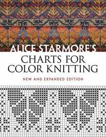 9780486484631-0486484637-Alice Starmore's Charts for Color Knitting: New and Expanded Edition (Dover Knitting, Crochet, Tatting, Lace)