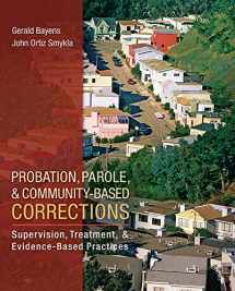 9780078111501-0078111501-Probation, Parole, and Community-Based Corrections: Supervision, Treatment, and Evidence-Based Practices (Connect, Learn, Succeed)