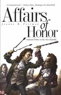 9780300097559-0300097557-Affairs of Honor: National Politics in the New Republic