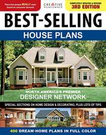 9781580117616-1580117619-Best-Selling House Plans, Completely Updated & Revised 3rd Edition (Creative Homeowner) 375 Dream-Home Plans in Full Color; Special Sections on Home Automation, Home Design Trends, Curb Appeal, & More