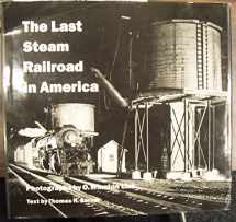 9780810982017-0810982013-The Last Steam Railroad in America