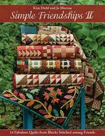 9781604689792-160468979X-Simple Friendships II: 14 Fabulous Quilts from Blocks Stitched among Friends