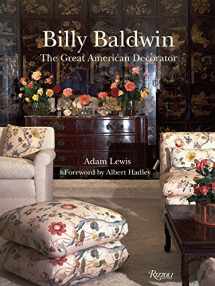 9780847833672-0847833674-Billy Baldwin: The Great American Decorator