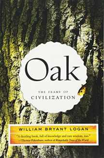 9780393327786-0393327787-Oak: The Frame of Civilization