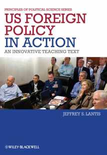 9781444331004-1444331000-US Foreign Policy in Action: An Innovative Teaching Text