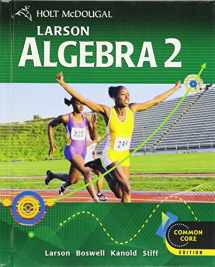 9780547647159-0547647158-Holt McDougal Larson Algebra 2: Student Edition 2012