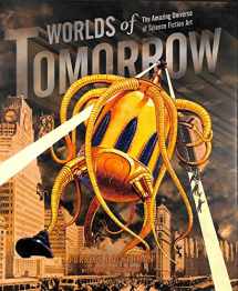 9781888054934-188805493X-Worlds of Tomorrow: The Amazing Universe of Science Fiction Art