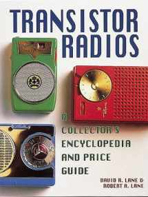 9780870697128-0870697129-Transistor Radios: A Collector's Encyclopedia and Price Guide