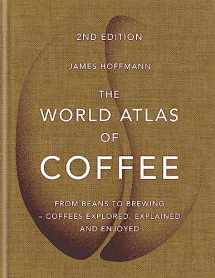 9781784724290-1784724297-World Atlas Of Coffee