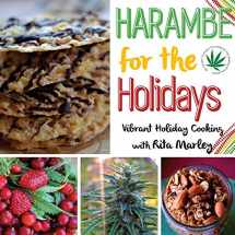 9780990433521-0990433528-Harambe for the Holidays: Vibrant Holiday Cooking with Rita Marley