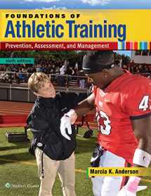 9781496330871-1496330870-Foundations of Athletic Training: Prevention, Assessment, and Management