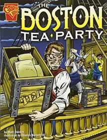 9780736852432-0736852433-The Boston Tea Party (Graphic History)