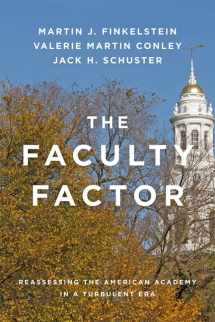 9781421420929-1421420929-The Faculty Factor: Reassessing the American Academy in a Turbulent Era